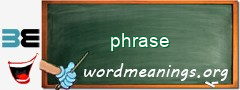 WordMeaning blackboard for phrase